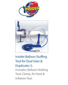INSIDER BALLOON STUFFING TOOL KIT FOR DUAL SIZER OR DUPL 2